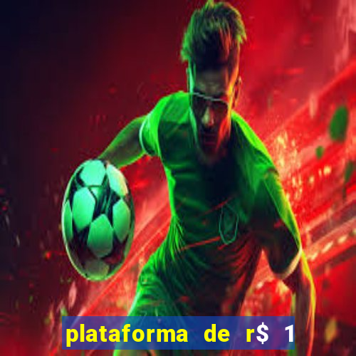 plataforma de r$ 1 para jogar